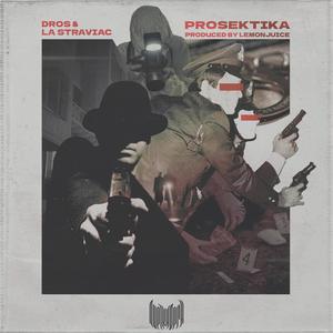 ΠΡΟΣΕΚΤΙΚΑ (feat. Dros, La Straviac & Lemonjuice) (Explicit)