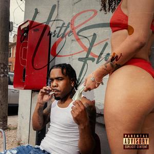 Hustle N Flow (feat. MVP Larro & Ysg MeechieP) (Explicit)
