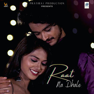 Raat Na Dhale (feat. Shubham Shirsaath)