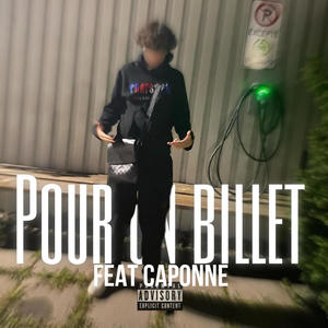 Pour un billet (feat. 4pone) [Explicit]