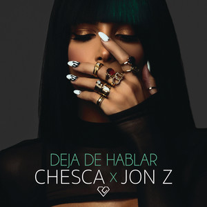 Deja De Hablar(Blah Blah Blah)