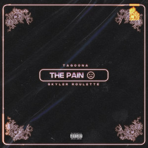 The Pain (Explicit)