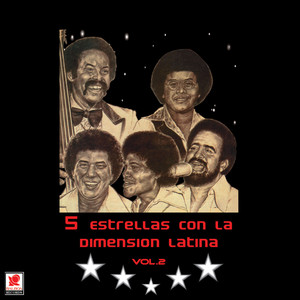 Cinco Estrellas Con La Dimensión Latina, Vol. 2