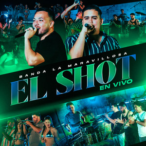 El Shot (En Vivo)