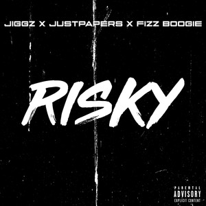 Risky (Explicit)