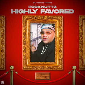 Highly Favored (Explicit)