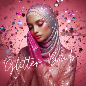 Glitter Bomb (Explicit)