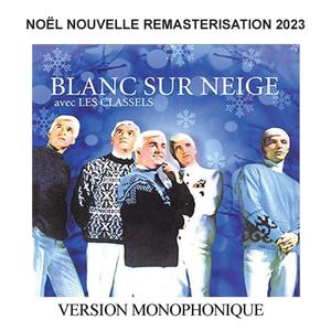 Blanc sur neige - Remasterisation 2023