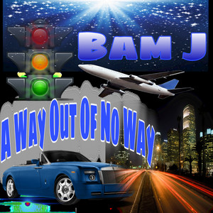 A Way out of No Way (Explicit)