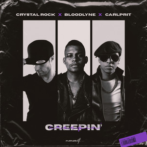 Crystal Rock - Creepin' (Explicit)