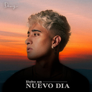 Hubo Un Nuevo Día (Amor Propio)