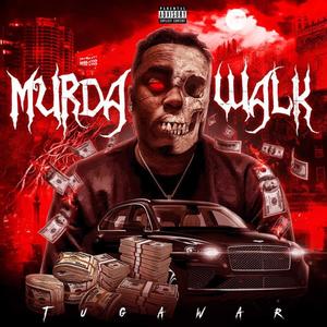 Murda Walk (Explicit)