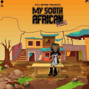 My South African Plug (Freestyle) (Explicit)