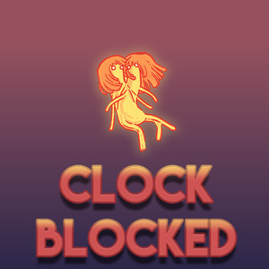 Clock Blocked
