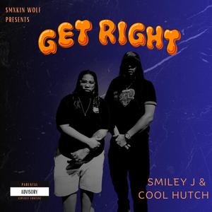 Get Right (feat. Cool Hutch) [Explicit]