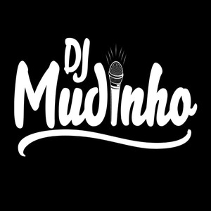 DJ Mudinho (Explicit)