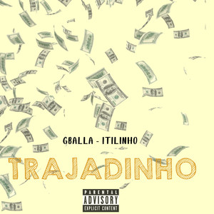 Trajadinho (Explicit)