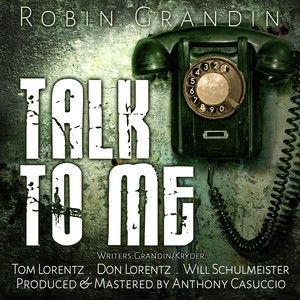 Talk to Me(feat. Tom Lorentz, Don Lorentz & Will Schulmeister)