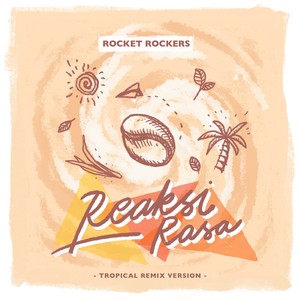 Reaksi Rasa (Tropical Remix Version)