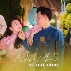 Tết Quê Nhà