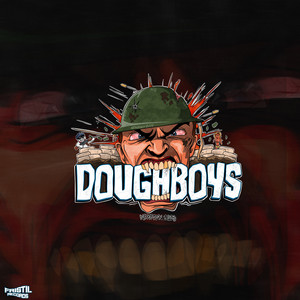 Dough (Doughboys) [Explicit]