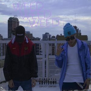 Weed (feat. Lil cigar) [Explicit]