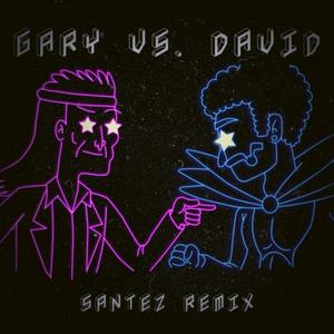 Gary vs david Melodic house (Santez remix)