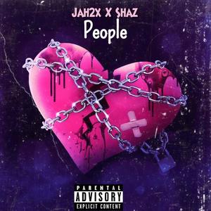 People (feat. Shaz) [Explicit]