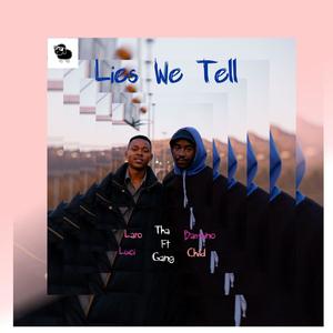 Lies we tell (feat. Luci Gang Child) (Radio version)