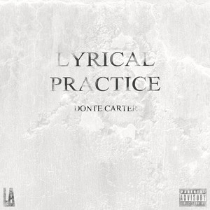 Lyrical Practice (Explicit)