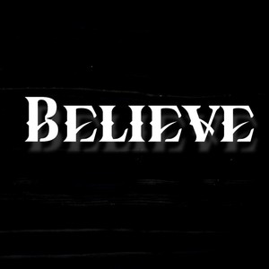 Believe (Explicit)