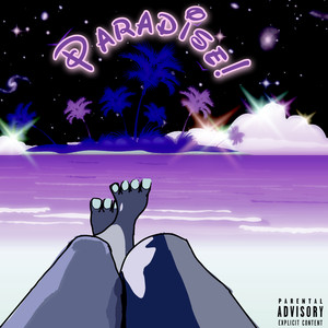 Paradise! (Explicit)