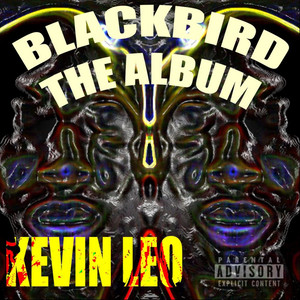 Blackbird the Album (Explicit)