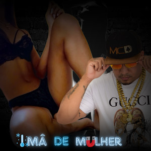 ímã de mulher (Explicit)