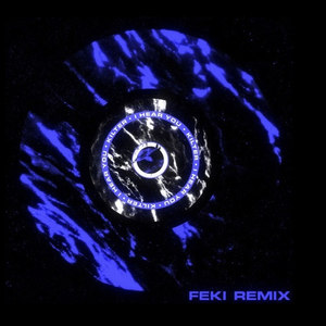 I Hear You (Feki Remix)