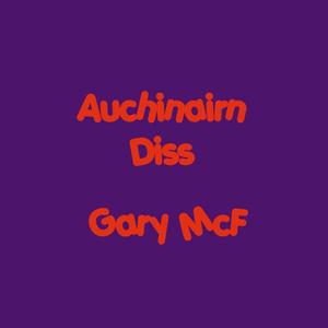 Auchinairn Diss (Explicit)