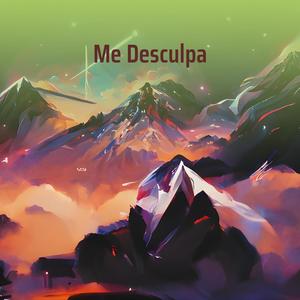 Me Desculpa (Explicit)