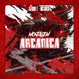 Arcánica (feat. DJ KURT 7 & Mc Crash) [Explicit]