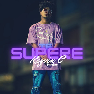 Te Supere (Preview) (Explicit)