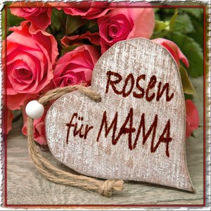 Rosen für Mama