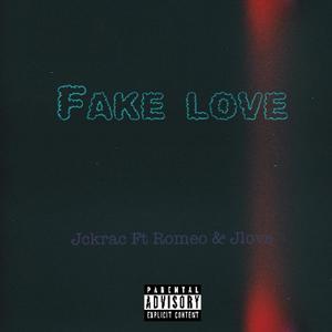 Fake love (Explicit)