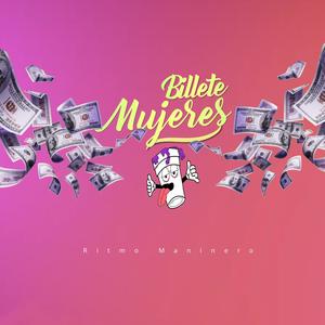 Billete y Mujeres (feat. Lezcano Alan)