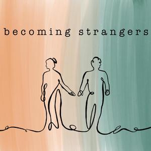 becoming strangers (Acoustic)