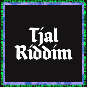 Tjal Riddim