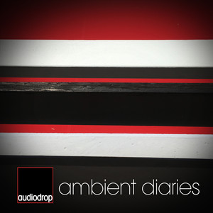 Ambient Diaries, Vol. 1