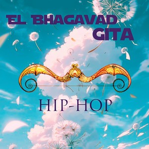Bhagavad Gita HipHop - Yo soy el Om