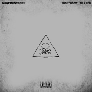 Trapper Of The Year (Explicit)