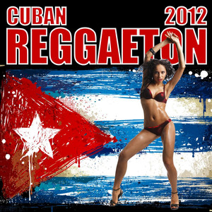 Cuban Reggaeton 2012