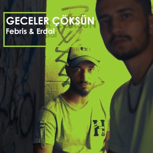 Geceler Çöksün