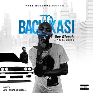 Back To Kasi(feat. Sbara Ndileh) (Explicit)